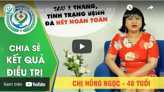 [Thoái Hóa Khớp Gối] Chị Hồng Ngọc 48 tuổi chia sẻ kết quả điều trị tại Phòng Khám YHCT Sài Gòn